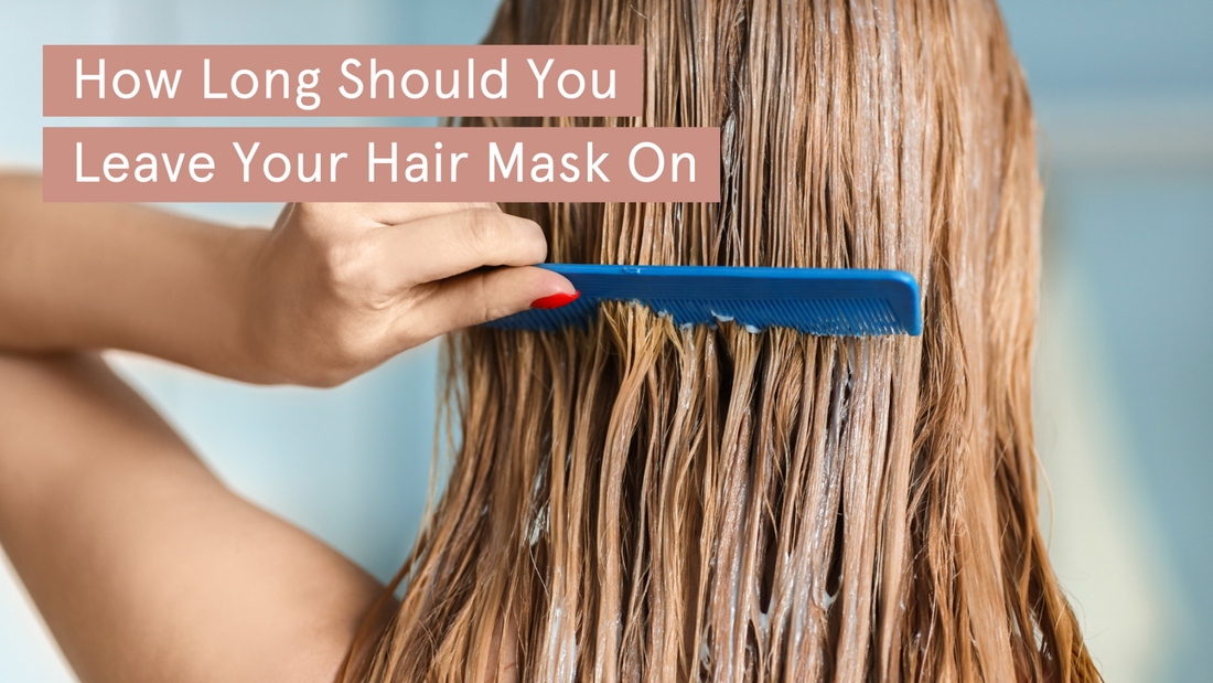 How Long Should You Leave Your Hair Mask On – ellatu