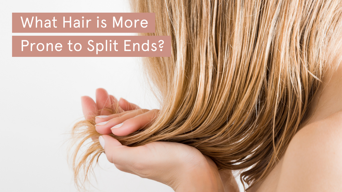 What Hair is More Prone to Split Ends